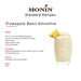 Pineapple Smoothie made with Monin Pineapple Puree